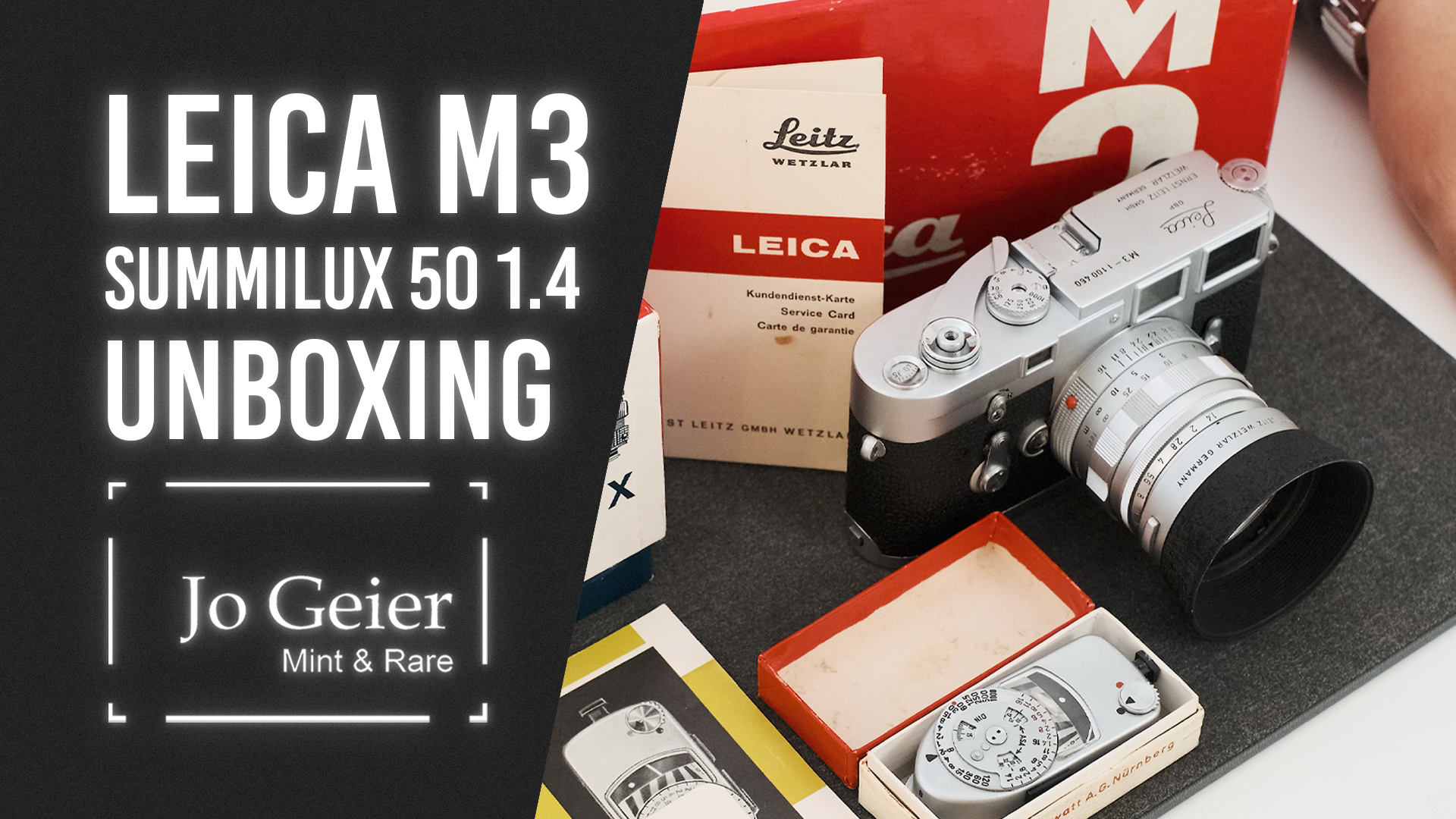 Leitz Leica M3 & Summilux 50mm f/1.4 - Unboxing Video - Jo Geier