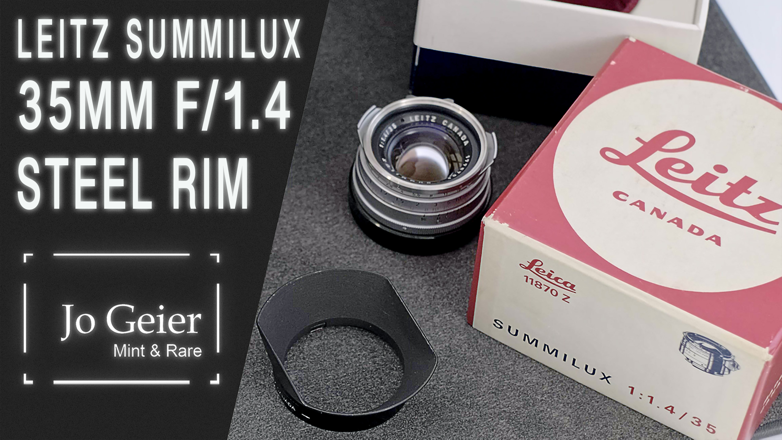 Leitz Summilux 35mm f/1.4 Steel Rim - The Original Version for the Leica M2  - Video - Jo Geier - Mint & Rare